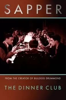 Image of The Dinner Club by Sapper