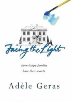 Image of Facing the Light by Adele Geras Paperback