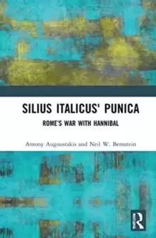 Image of Silius Italicus' Punica : Rome's War with Hannibal
