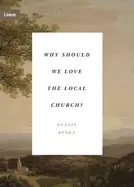 Image of why should we love the local church