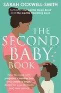 Image of second baby book how to cope with pregnancy number two and create a happy h
