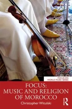 Image of Focus: Music and Religion of Morocco