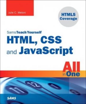 Image of Sams Teach Yourself Html Css and Javascript All-in-One by Julie C. Meloni Paperback