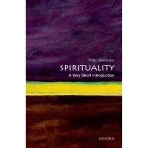 Image of Spirituality: A Very Short Introduction by Philip Sheldrake (Paperback, 2012)