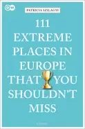 Image of 111 extreme places in europe that you shouldnt miss