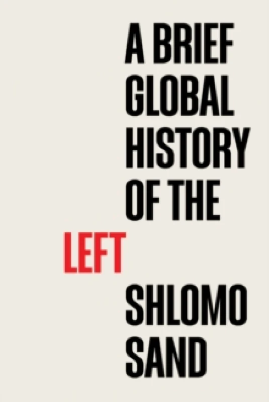 Image of A Brief Global History of the Left Paperback / softback