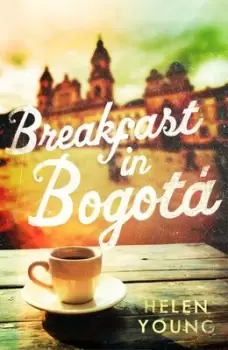 Image of Breakfast in Bogota by Helen Young