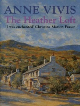 Image of The Heather Loft by Anne Vivis Hardback