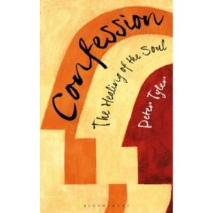 Image of Confession : The Healing of the Soul