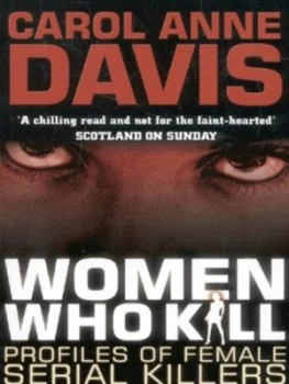 Image of Women Who Kill by Carol Davis Paperback