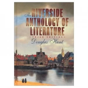 Image of The Riverside Anthology of Literature by Douglas Hunt Hardback