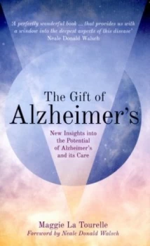 Image of The Gift of Alzheimers by Maggie La Tourelle Book
