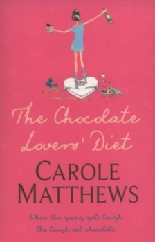 Image of The Chocolate Lovers Diet by Carole Matthews Paperback