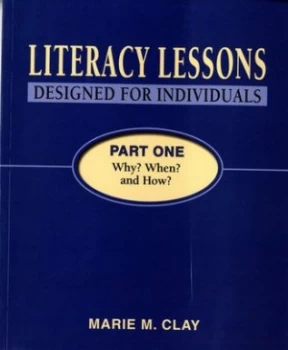 Image of Literacy Lessons Designed for Individuals by Marie M. Clay Paperback