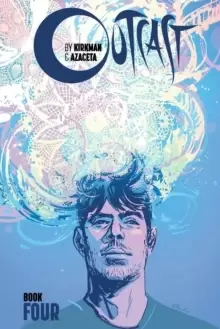 Image of Outcast by Kirkman & Azaceta, Book 4