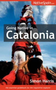 Image of Going Native in Catalonia by Simon Harris Paperback