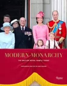 Image of Modern Monarchy : The British Royal Family Today