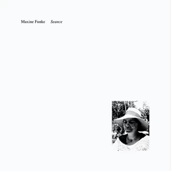 Image of Maxine Funke - Seance Vinyl