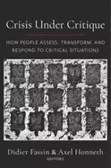 Image of crisis under critique how people assess transform and respond to critical