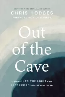 Image of Out of the Cave : Stepping into the Light when Depression Darkens What You See