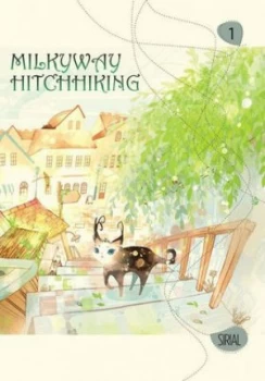 Image of Milkyway Hitchhiking. Volume 1 by Sirial Book