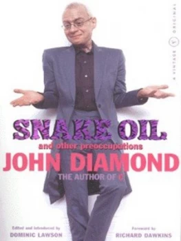 Image of Snake Oil and Other Preoccupations by John Diamond Paperback