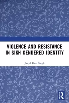 Image of Violence and Resistance in Sikh Gendered Identity