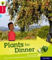 Image of Oxford Reading Tree Explore with Biff, Chip and Kipper: Oxford Level 4: Plants for Dinner