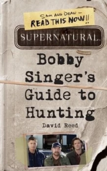Image of Bobby Singers Guide to Hunting by David Reed Paperback