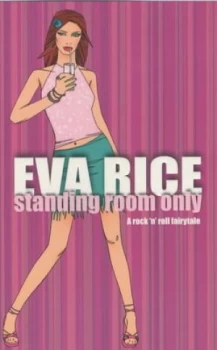 Image of Standing Room Only by Eva Rice Paperback