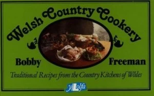 Image of Welsh Country Cookery by Bobby Freeman Book