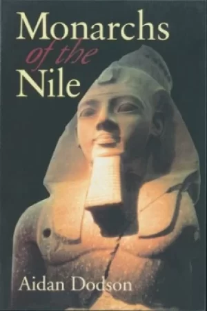 Image of Monarchs of the Nile by Aidan Dodson