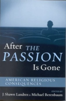 Image of After the Passion Is Gone by Shawn J Landres Paperback