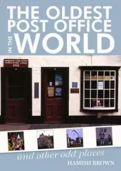 Image of The oldest post office in the world by Hamish M Brown