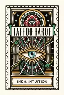 Image of Tattoo Tarot : Ink & Intuition