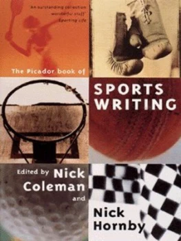 Image of The Picador Book of Sportswriting by Nick Coleman Book