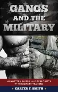 Image of gangs and the military gangsters bikers and terrorists with military traini