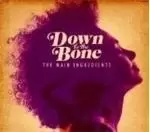 Image of Main Ingredients - Down to the Bone (Music CD)