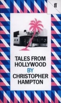 Image of Tales from Hollywood by Christopher Hampton Paperback