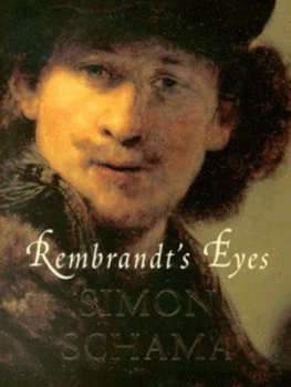 Image of Rembrandts Eyes by Simon Schama Hardback