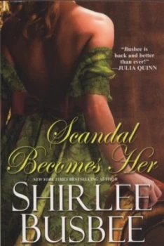 Image of Scandal Becomes Her by Shirlee Busbee Paperback