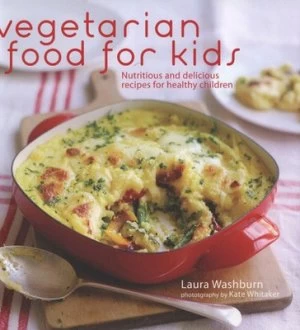 Image of Vegetarian Food for Kids Hardback