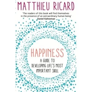 Image of Happiness : A Guide to Developing Life's Most Important Skill