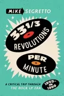 Image of 33 1 3 revolutions per minute a critical trip through the rock lp era 1955