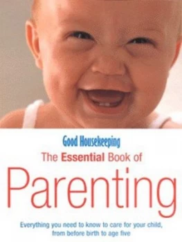 Image of The Essential Book of Parenting by Good Housekeeping Institute Book