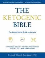 Image of ketogenic bible the authoritative guide to ketosis