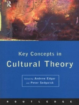 Image of Key Concepts in Cultural Theory by Andrew Edgar Paperback