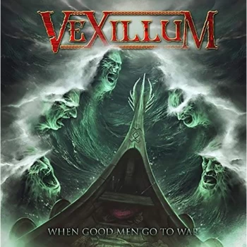 Image of Vexillum - When Good Men Go to War CD