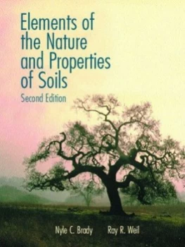 Image of Elements of the Nature and Properties of Soils by Nyle C. Brady Hardback