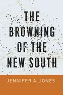 Image of browning of the new south